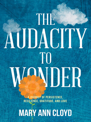 cover image of The Audacity to Wonder